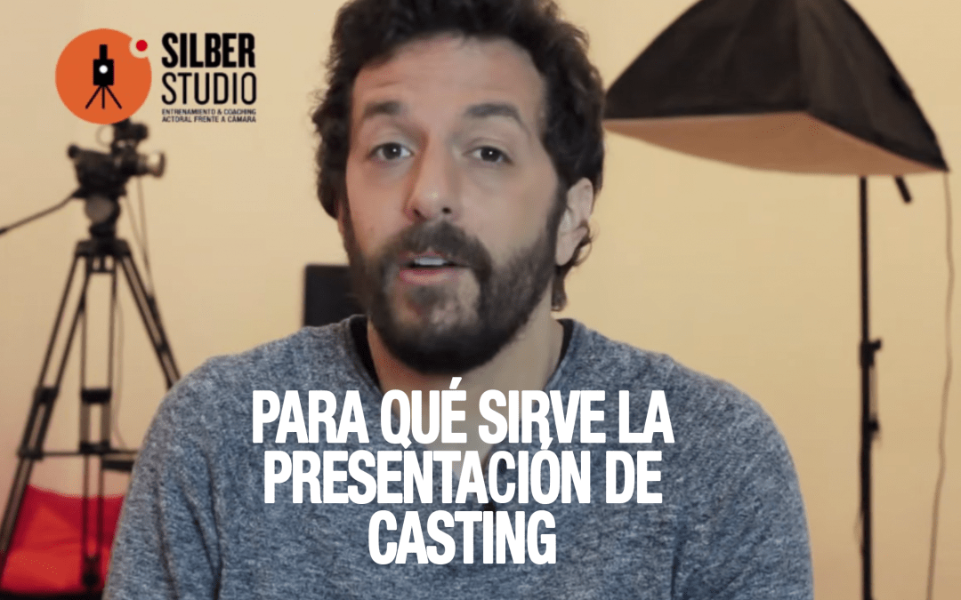 ¿Para qué sirve la presentación en un casting?