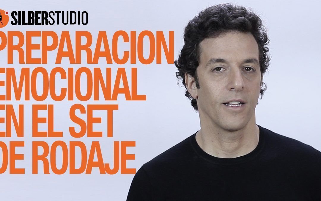Preparación emocional en el set de rodaje