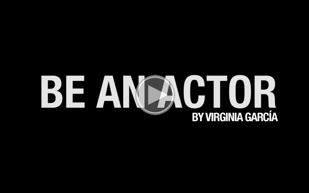 Be an actor